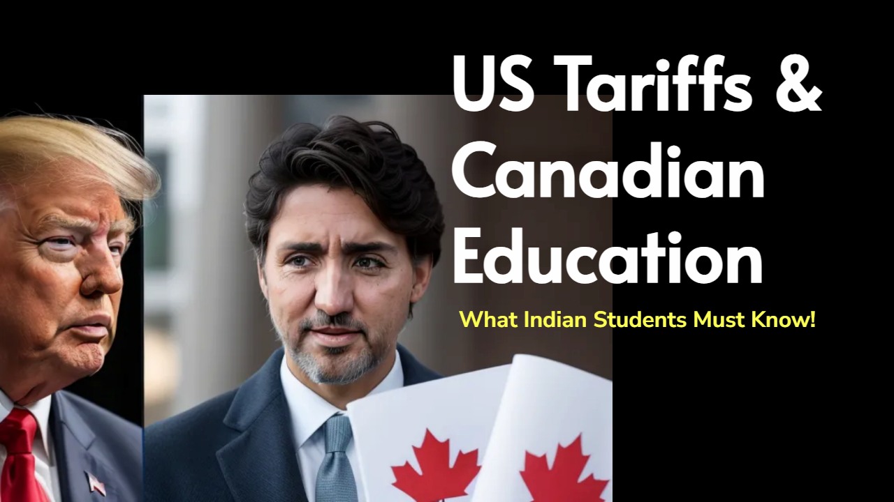 Trump’s Tariffs Affect Indian Students in Canada